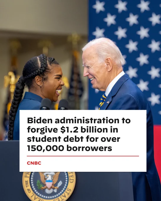 A photo of President Biden shaking hands with a student behind a podium. There is a headline from CNBC overlaying the photo that reads: Biden administration to forgive $1.2 billion in student debt for over 150,000 borrowers