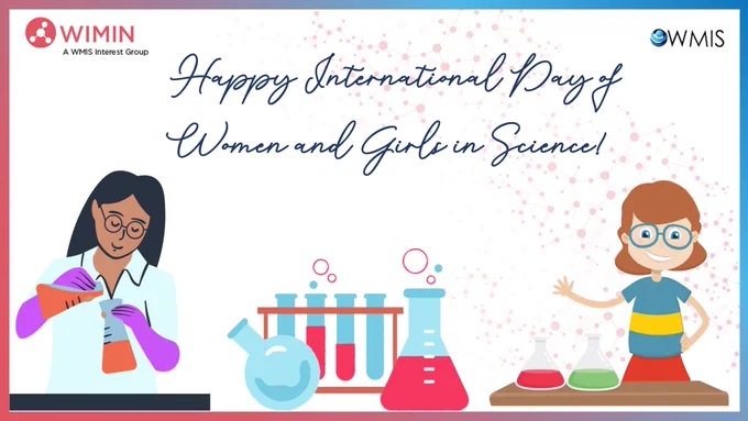 February 11th: Happy International Day of Women and Girls in Science!