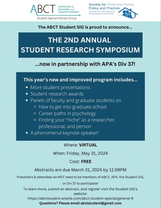 A light teal flyer announces the partnership between the ABCT Student SIG and APA Division 37 for the Second Annual Student Research Symposium. Additional information on this partnership and its  impact on the symposium can be found in text within this thread.