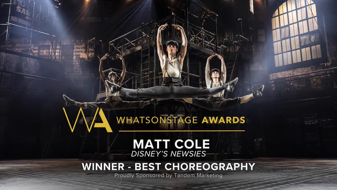 Graphic shows a scene from Newsies. Text reads: Best Choreography: Matt Cole, Newsies.
