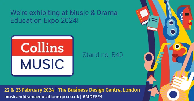 Text reads: We're exhibiting at Music & Drama Education Expo 2024! Stand no. B40. 22 & 23 February 2024 | The Business Design Centre, London