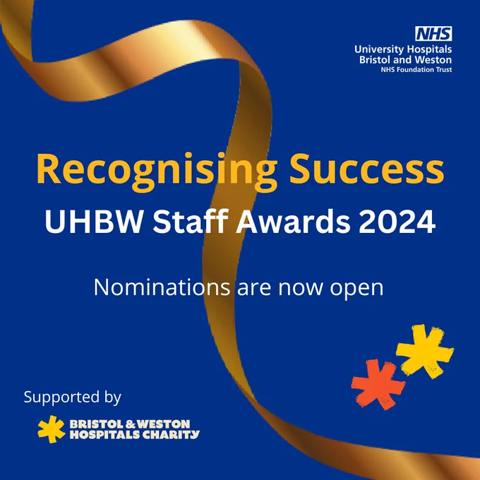 Recognising Success UHBW Staff Awards 2024. Nominations are now open. Supported by Bristol and Weston Hospitals Charity.