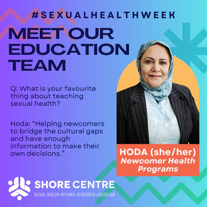 #SexualHealthWeek. Meet our education team. Q: "What is your favourite thing about teaching sexual health?  Hoda: "Helping newcomers to bridge the cultural gaps and have enough information to make their own decision."