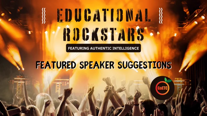 Featured Speaker Suggestions for the GaETC 24 conference.