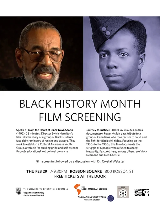 Stills from the documentary JOURNEY TO JUSTICE by Roger McTair featuring an interviewee, editor Jack White, speaking in a studio setting and an archival portrait photo of a young man in uniform, above details of the Black History Month film screening taking place February 29 at Robson Square, organized by UBC Latin American Studies