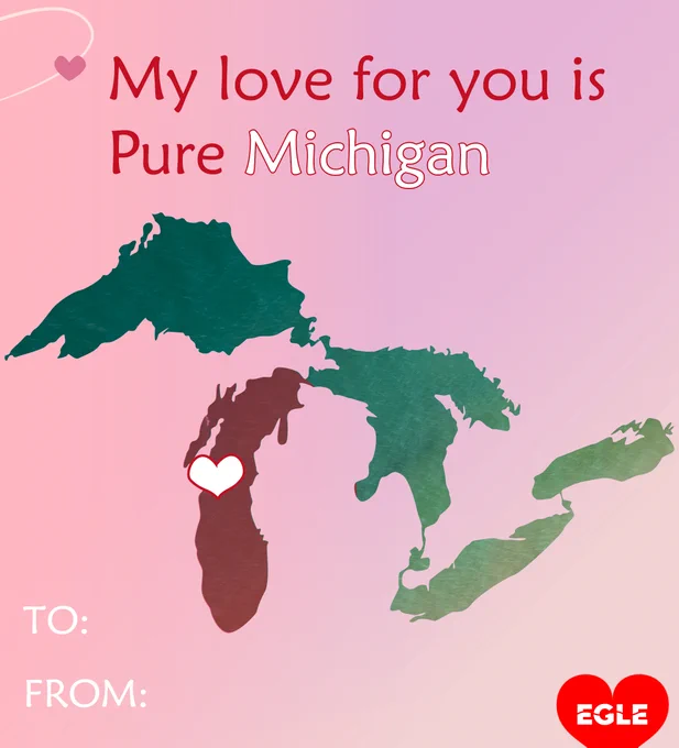 Map of Great Lakes. Text says, 'My love for you is Pure Michigan'