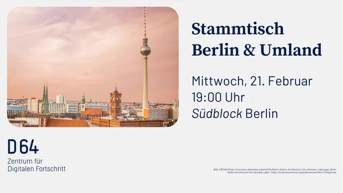 Stammtisch Berlin & Umland. Mittwoch, 21. Februar, 19:00 Uhr. Südblock Berlin.