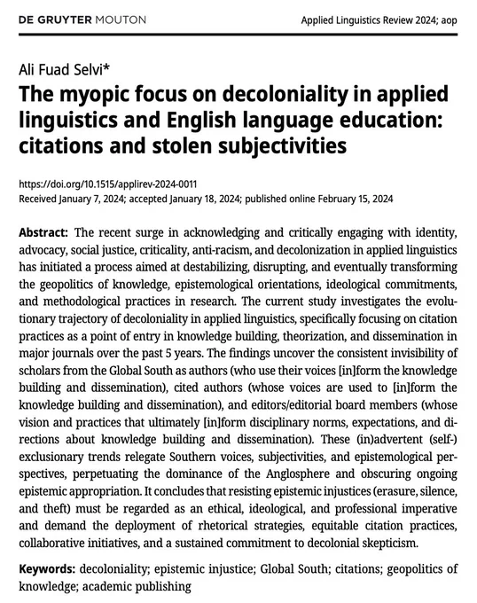 The abstract of the article - The Myopic Focus on Decoloniality in Applied Linguistics and English Language Education: Citations and Stolen Subjectivities