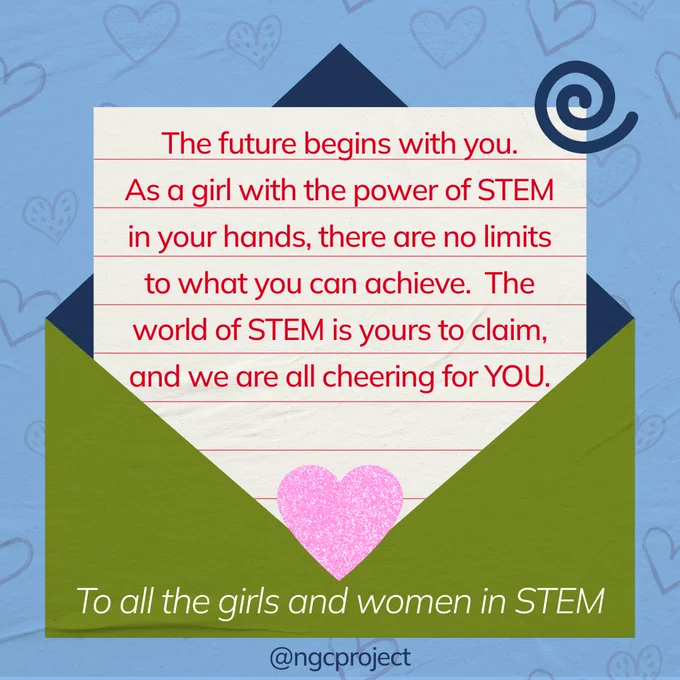 a love letter to all the girls and women who bring their passion to STEM. 
