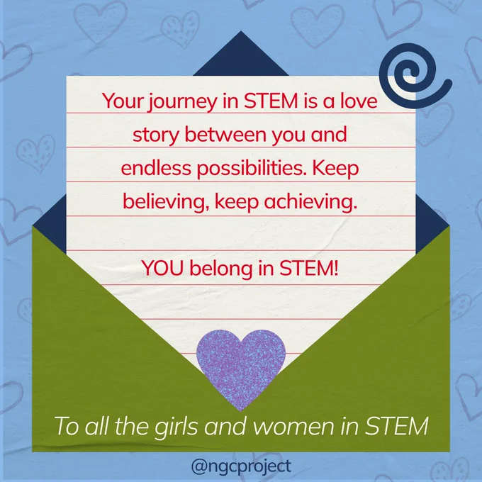 a love letter to all the girls and women who bring their passion to STEM. 