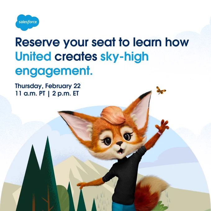 Reserve your seat to learn how United creates sky-high engagement on Thursday February 22, at 11 a.m. PT | 2 p.m. ET.