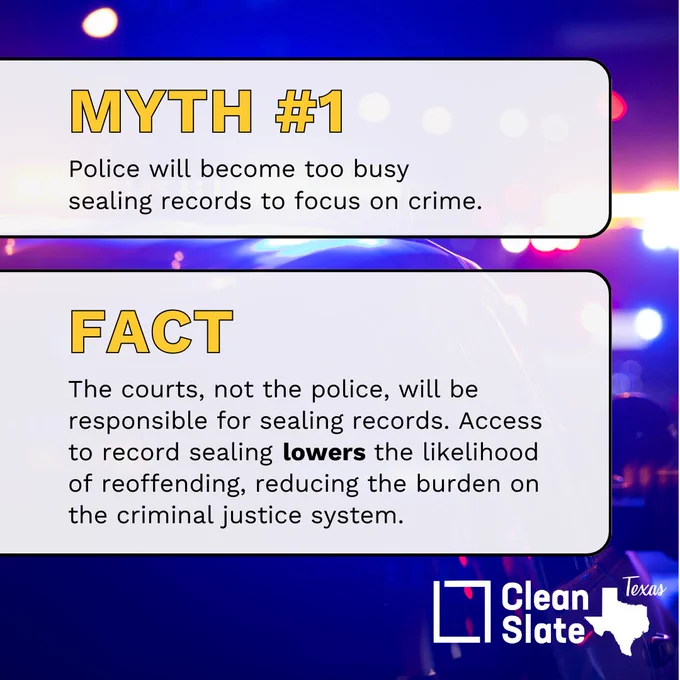 Myth #1: Police will become too busy sealing records to focus on crime.
Fact: The courts, not the police, will be responsible for sealing records. Access to record sealing lowers the likelihood of reoffending, reducing the burden on the criminal justice system.