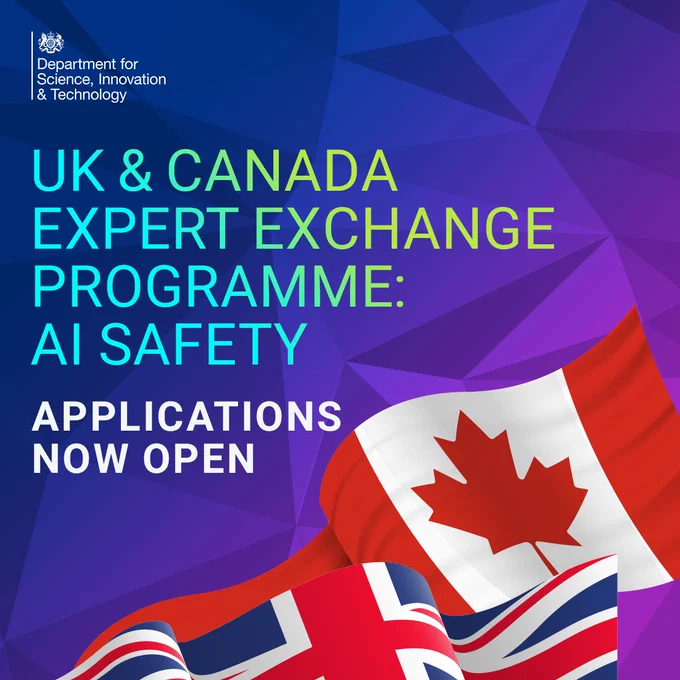 UK & Canada Expert Exchange programme: AI Safety. Applications now open.
