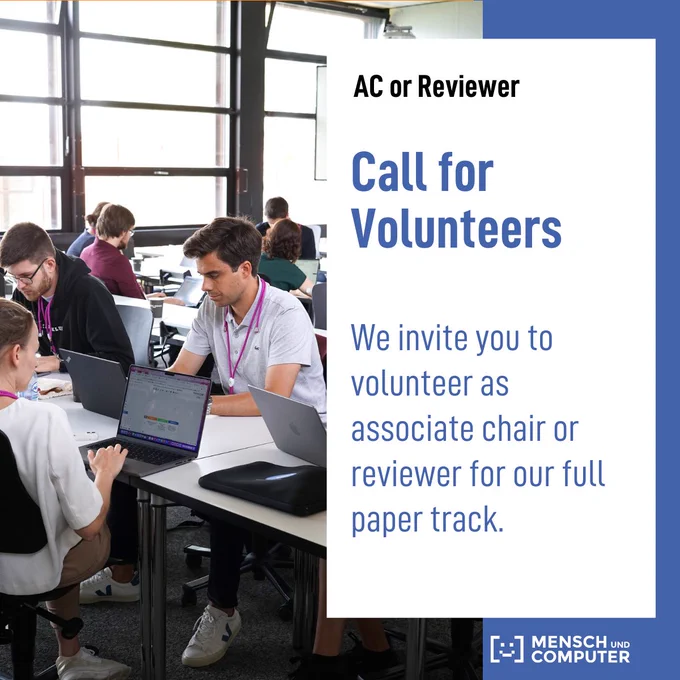 English: Text on the image: "Call for Volunteers: We invite you to volunteer as associate chair or reviewer for our full paper track" The text is written in a white rectangle. In the background, there is an image of people working on laptops at their tables.

Deutsch: Text im Bild: "Call for Volunteers: We invite you to volunteer as associate chair or reviewer for our full paper track" Der Text ist in einem weißen Rechteck geschrieben. Im Hintergrund befindet sich ein Bild von mehreren Menschen, die am Tisch sitzen und an ihren Laptops arbeiten.