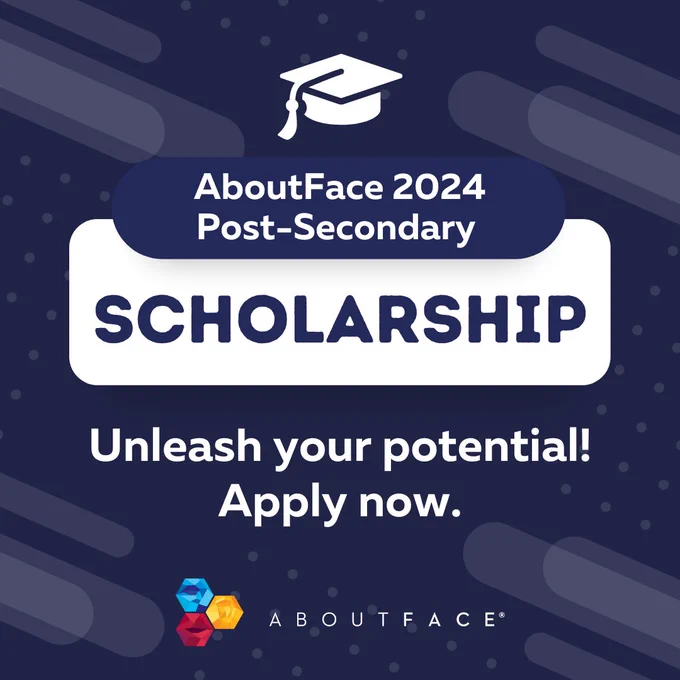 dark blue background with a graduation cap and text that reads "AboutFace 2024 Post-Secondary Scholarship. Unleash your potential, apply now." The AboutFace logo is at the bottom. 