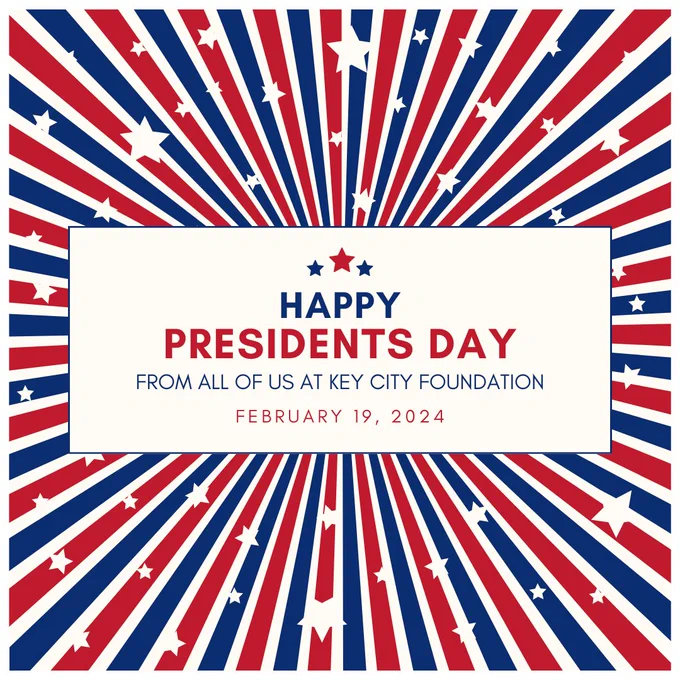 Happy Presidents Day from all of us at Key City Foundation February 19, 2024