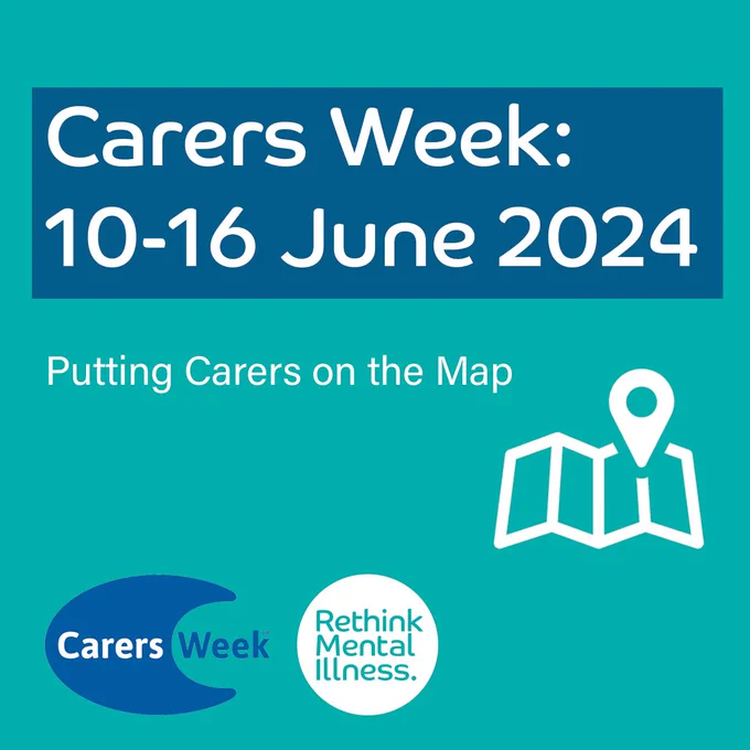 A turquoise background with Carers Week and Rethink Mental Illness logos at the bottom.

Title in the middle reads: Carers Week - 10-16 June 2024.

Another subtitle underneath reads: Putting Carers on the Map