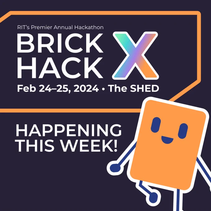 RIT's premier hackathon; BrickHack X happening this week; February 24-25 in the SHED 