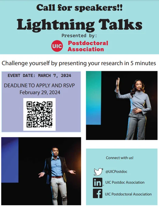 Flyer advertising the UIC Postdoc Association's Lightning Talk event, with QR code for more information, to apply to be a speaker, or to attend the event. 