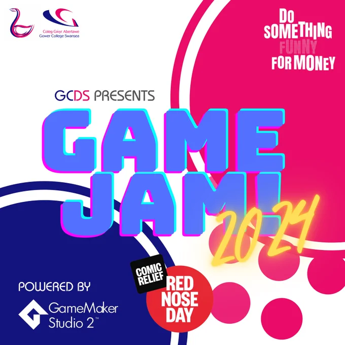 Annoucnement Poster for the GCDS Game Jam 2024 for Comic Relief in collaboration with Gower College Swansea and Game Maker Studio. Do Something Funny for Money