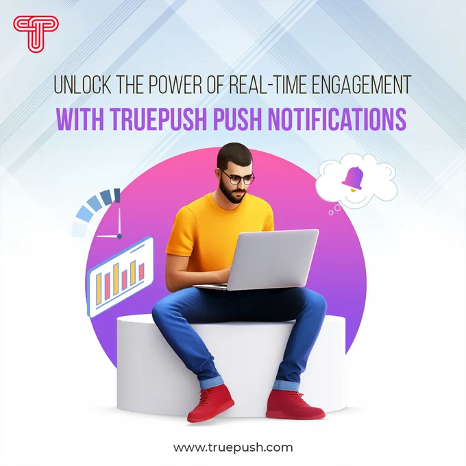 Unlock the power of real-time engagement with Truepush push notifications.