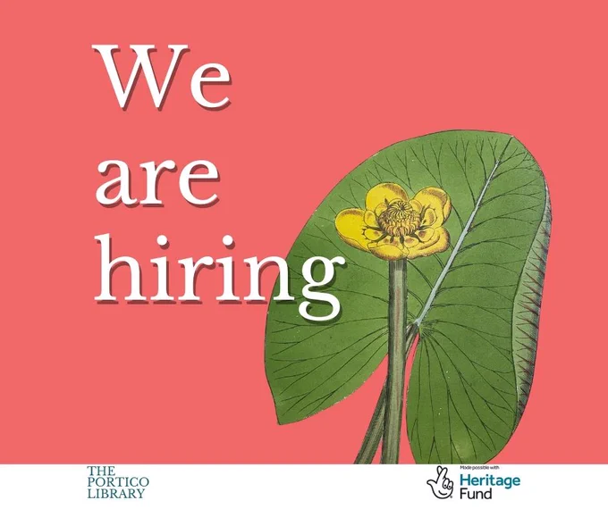 A poster by the Portico Library that has an illustration of a flower with the text: We are hiring.