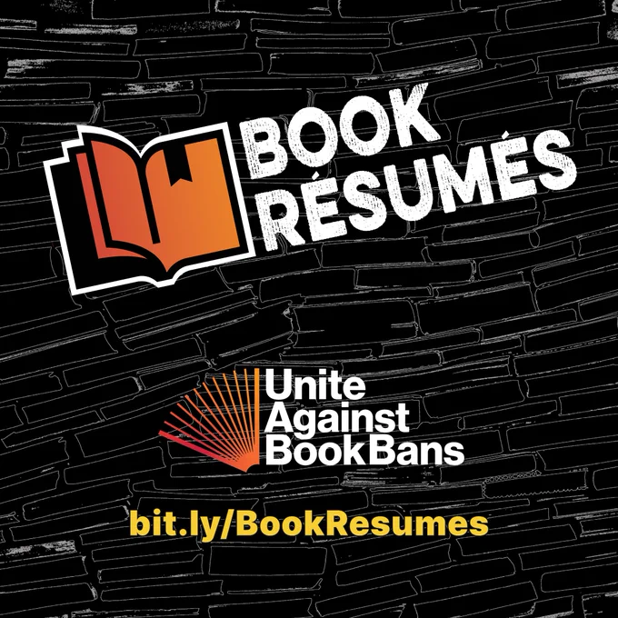 On a black background of books is the text: Book Résumés. bit.ly/BookResumes. On the image is a graphic of an orange book and the Unite Against Book Bans logo.