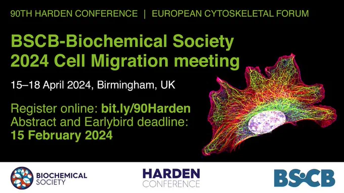 90th Harden Conference | European Cytoskeletal Forum

BSCB-Biochemical Society 2024 Cell Migration meeting

15-18 April 2024, Birmingham, UK

Register online: Bit.ly/90Harden

Abstract and Earlybird deadline: 15 February 2024