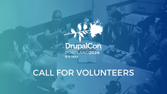 DrupalCon Portland 2024: Call for Volunteers