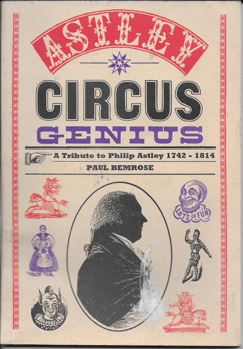 Front cover of a book Astley Circus Genius by Paul Bembrose, including a black and white silhouette of a Geogrian gentleman