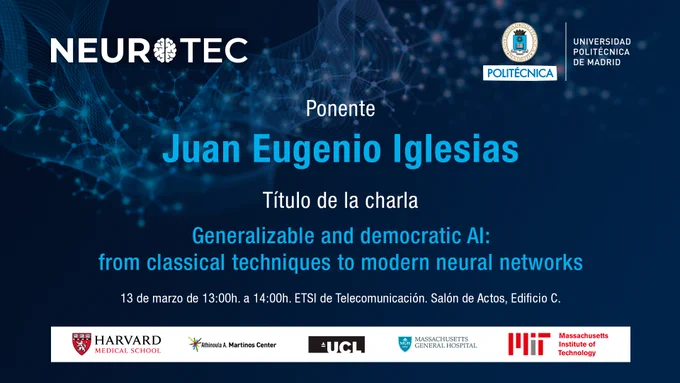NEUROTEC Lecture Series features Juan Eugenio Iglesias. He will deliver the keynote lecture "Generalizable and democratic AI: from classical techniques to modern neural networks"