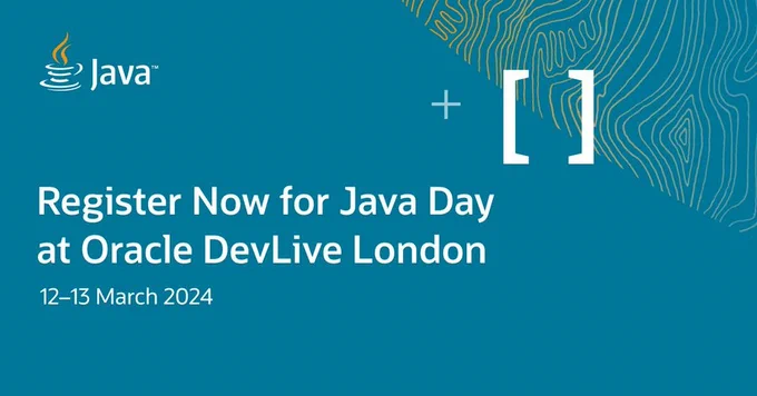 Register now for Java Day at Oracle DevLive London (12-13 March 2024)