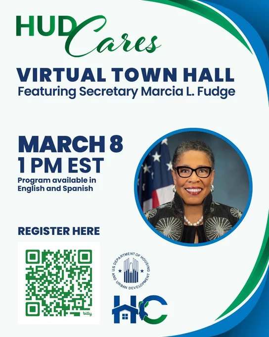 HUD Cares

Virtual Town Hall
Featuring Secretary Marcia L. Fudge

March 8
1 PM EST
Program available in English and Spanish

Register Here