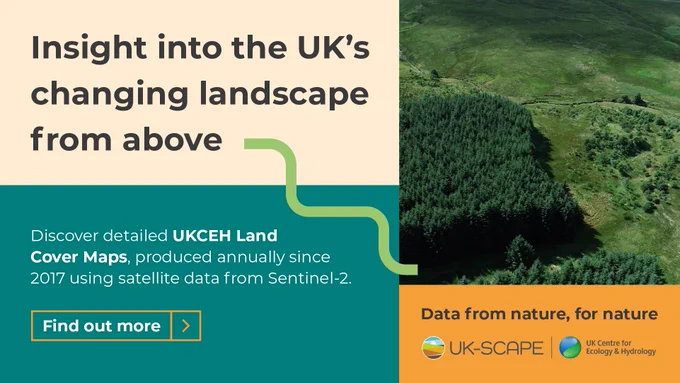Aerial view of an upland woodland with the words Insight into the UK's changing landscape from above. Discover detailed UKCEH Land Cover Maps, produced annually since 2017 using satellite data from Sentinel-2