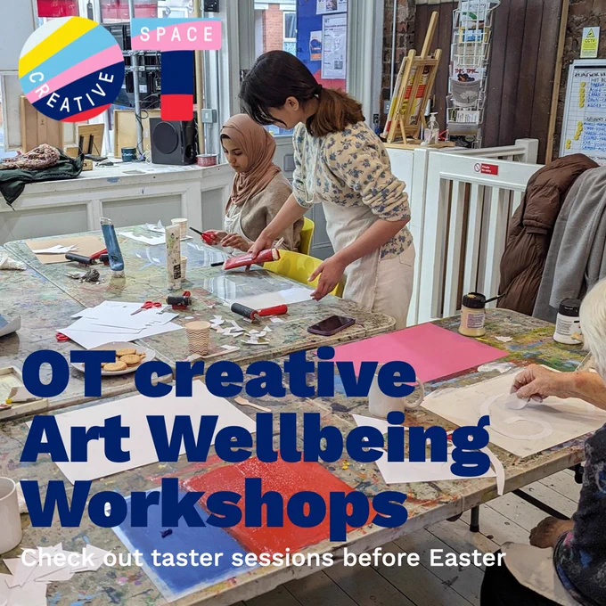 Picture of people printing in the OT creative space studio with Text on top: OT creative Art Wellbeing workshops - check out taster sessions before easter