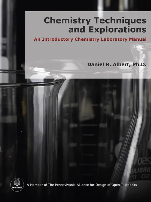 Cover of the eTextbook Chemistry Techniques and Explorations: An Introductory Chemistry Laboratory Manual by Daniel Albert