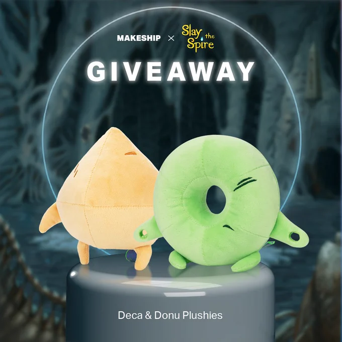 Pictured: plush versions of Deca & Donu sitting next to each other. Text: Makeship x Slay the Spire Giveaway, Deca & Donu Plushies