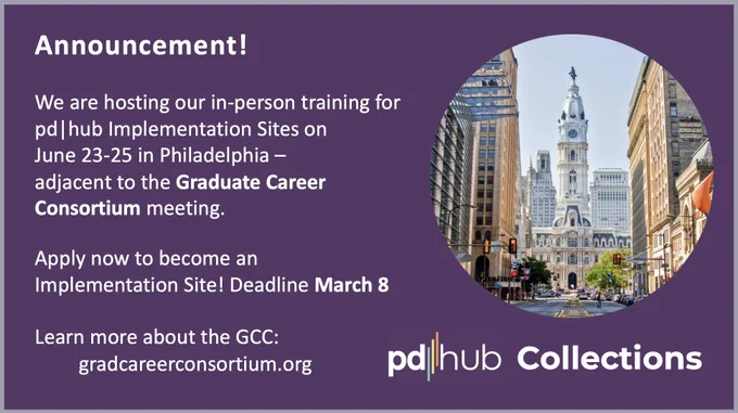 This image shows a photo of downtown Philadelphia, stating: announcement! We are hosting our in-person training for Implementation Sites on June 23-25 in Philadelphia, adjacent to the Graduate Career Consortium meeting. Apply now to become an implementation site. Deadline March 8. Learn more about the GCC: gradcareerconsortium.org