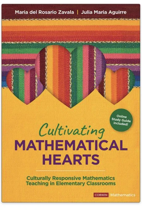 Book cover for cultivating mathematical hearts by Maria del Rosario Zavala and Julia Maria Aguirre