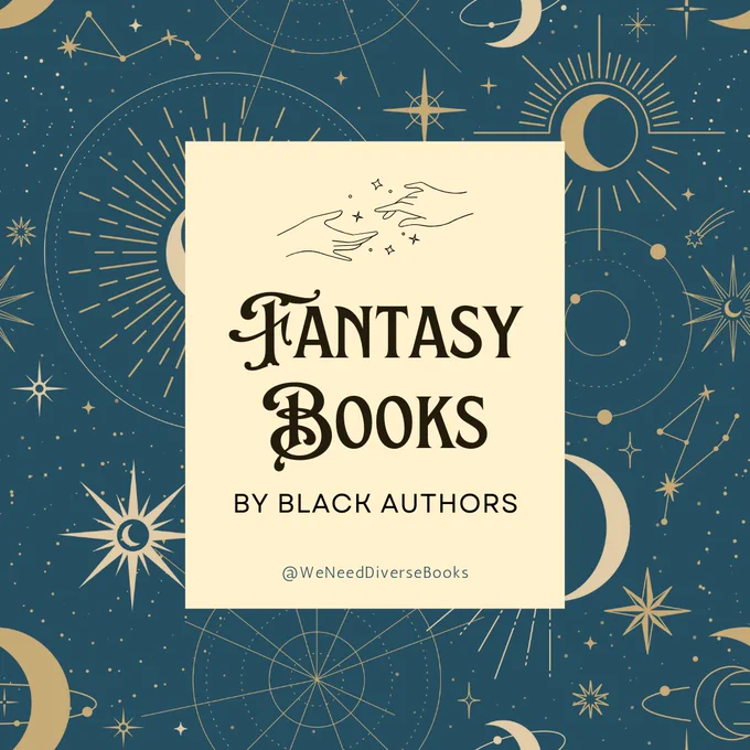 Graphic titled "Fantasy Books by Black Authors." The graphic is designed with an intricate pattern of moons, suns, stars, and constellations.
