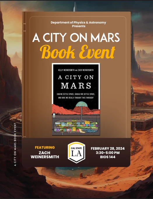 Event Flyer: Cover of the book "A City on Mars" overlayed on top of an illustration of a futuristic city on Mars