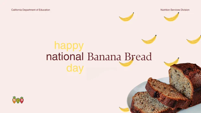 Image with banana bread that reads Happy National Bread Day.
