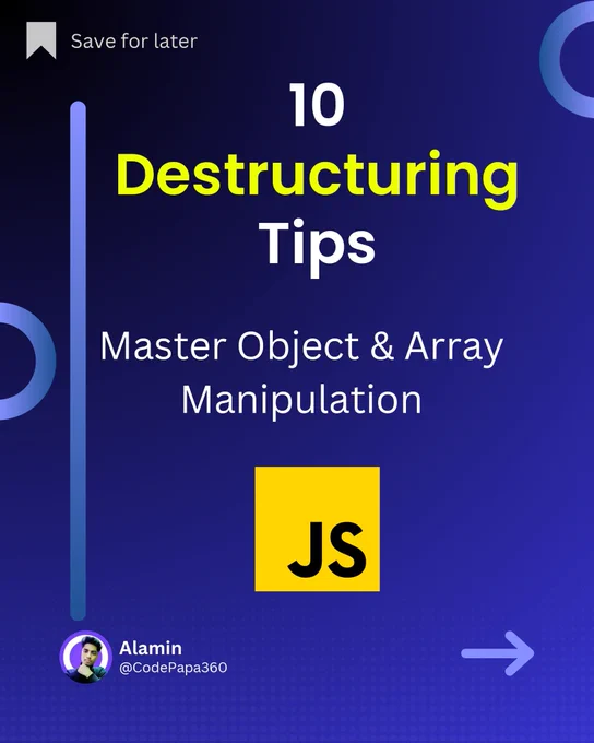 10 Destructuring Tips in JavaScript