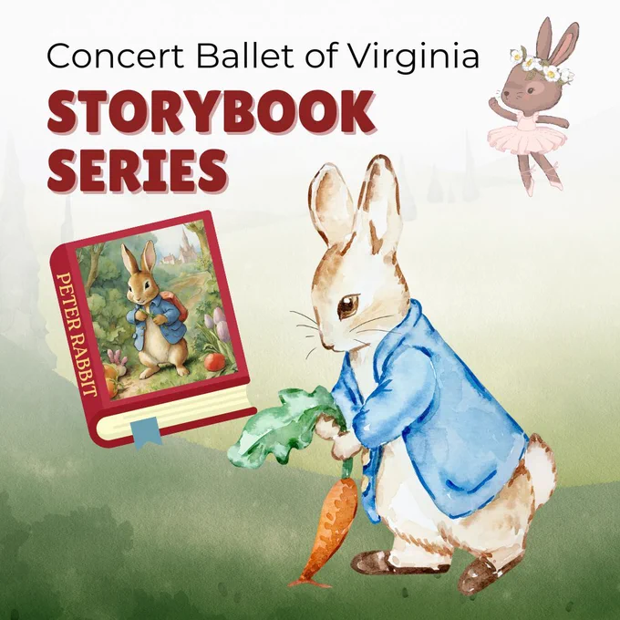 Concert Ballet of Virginia Storybook Series - Peter Rabbit