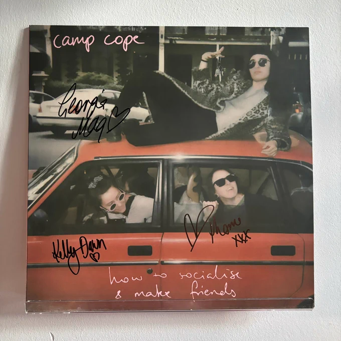 Signed copy of Camp Cope's 'how to socialise & make friends' LP