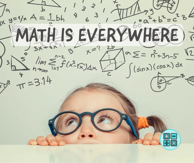 Math is Everywhere text on a background featuring a little girl in glasses looking up at math equations and symbols
