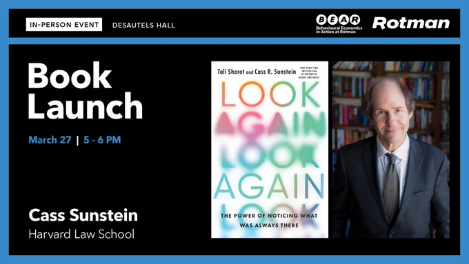 In-Person Event | March 27 | 5pm-6pm: Explore groundbreaking work with @Harvard Professor and best-selling author @CassSunstein on disrupting routines for a happier life. 