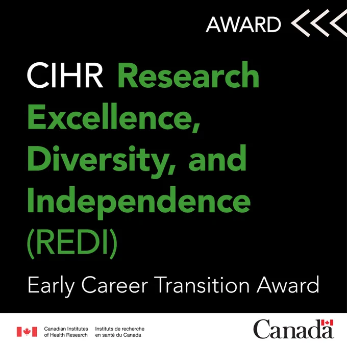 CIHR Research Excellence, Diversity, and Independence (REDI) Early Career Transition Award