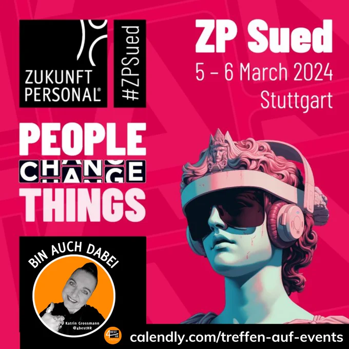 Speakerin & Mentorin Katrin Grossmann von #4bestHR #4bestDIGITAL #4BestAger #wissenspotenziale ist auf der  #ZukunftPersonalSüd und weiteren HR-Event anzutreffen: calendly.com/treffen-auf-events
