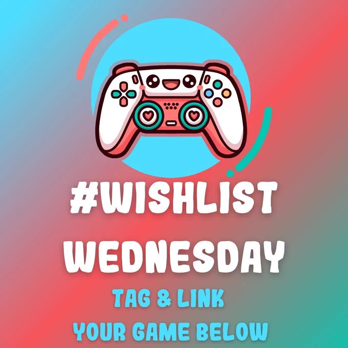 Cute cartoon controller over the text wishlist Wednesday tag and link your game below.